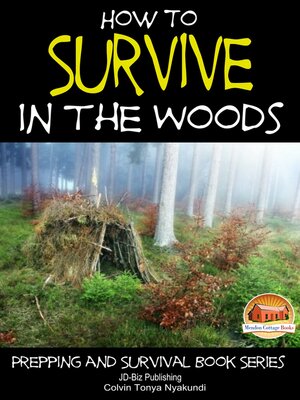 cover image of How to Survive in the Woods